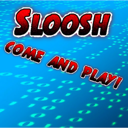 Sloosh