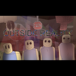 Outside Reality