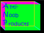 Anti-Noob Products