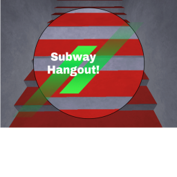 Subway Hangout!