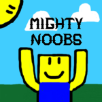 Mighty Noobs