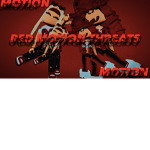 Red motion threats