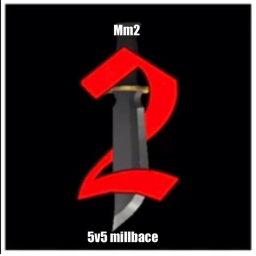 Mm2 5v5  millbace