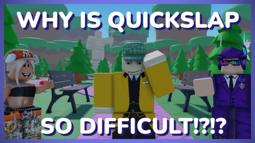 [RELEASED!] Quick Slap 