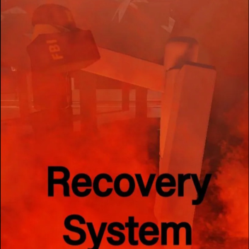 Recovery System (Alpha)