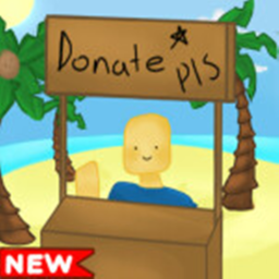 Donate me pls 💸 New Game