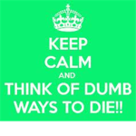 Dumb Ways To Die