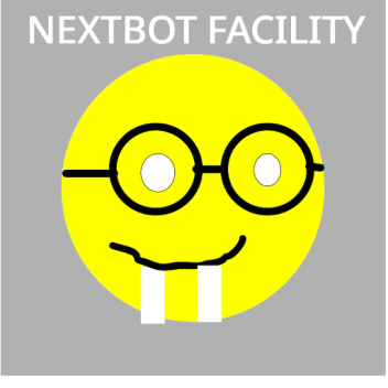 Nextbot facility [BIG UPDATE]