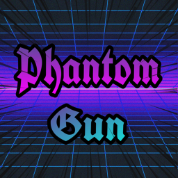 Phantom Gun