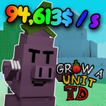 🌱 Grow a Unit TD