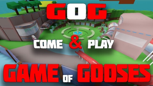 [GOG] GAME OF GOOSES!