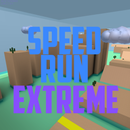Speed Run EXTREME