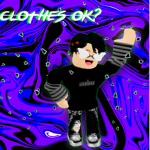 ClOtHeS Ok?