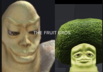 Fruit bro’s