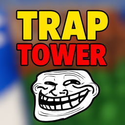 Trap Tower