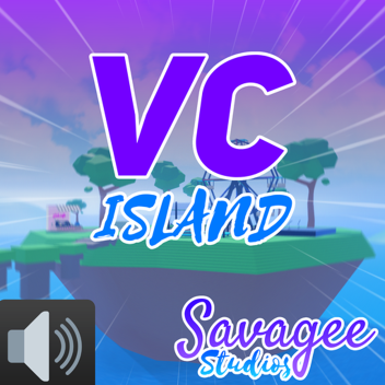 [🔊] VC Island