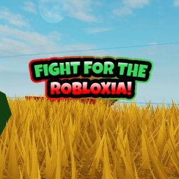 ⚔ Fight for The Robloxia! ⚔ (🛒 SHOP! 🛒)