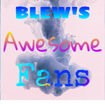 BLEWS Awesome Fans
