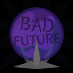 Bad Future