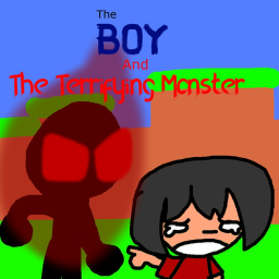 The Boy and The Terrifying Monster