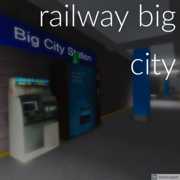 railway big city (showcase)