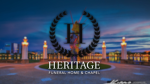 H | HERITAGE FUNERAL HOME & CHAPEL