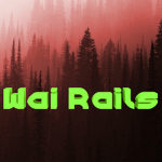 Wai Rails