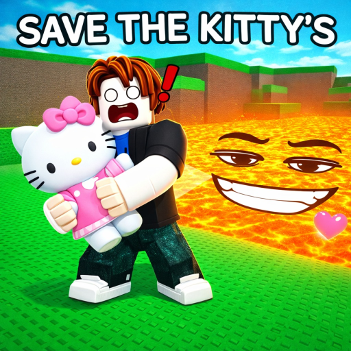 [🎀] Survive Lava for Kittys 🌋