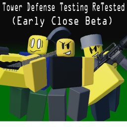 Tower Defense Testing ReTested [Hold]