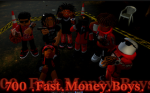 700 {Fast.Money.Boyz}