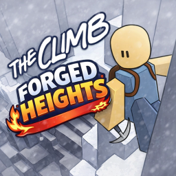 The Climb: Forged Heights
