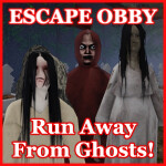 Run away from Ghosts! (Escape Obby)