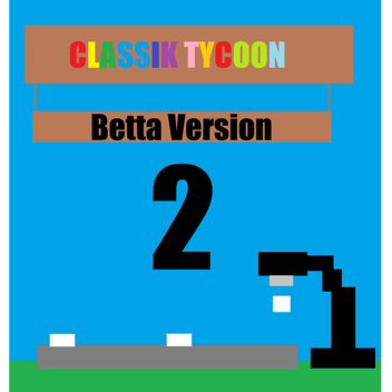Classik Tycoon 2