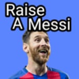 Raise a Messi🎄