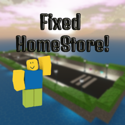 Fixed Homestore!