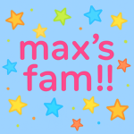 the max fam!! <3