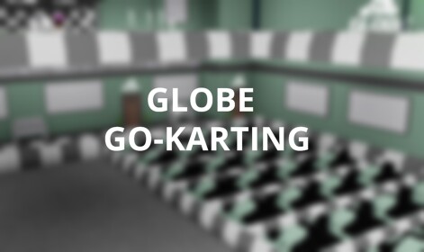 🏁 Globe Go-Karting