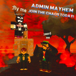 ✨ Admin MAYHEM💥 [COLLAB]  