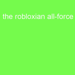 the robloxian all-force's training place