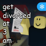 [❄️] get divorced at 3 am