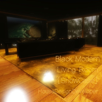 Black Modern Living Room [ShowCase]