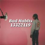 Bad Hablts