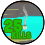 25 Kills