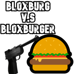 BloxBurger Vs Bloxburg (War)