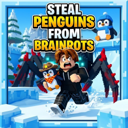 [🐧NEW!🐧] Steal Penguins From Brainrots