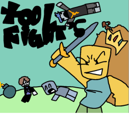 Tool Fights (W.I.P.)