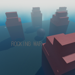 ROCKING WAR