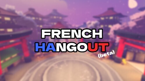 French Hangout 🔊