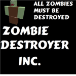 Zombie Destroyer Inc.