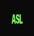 ASL (Always Stayin Loyal)